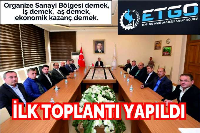 İLK TOPLANTI YAPILDI